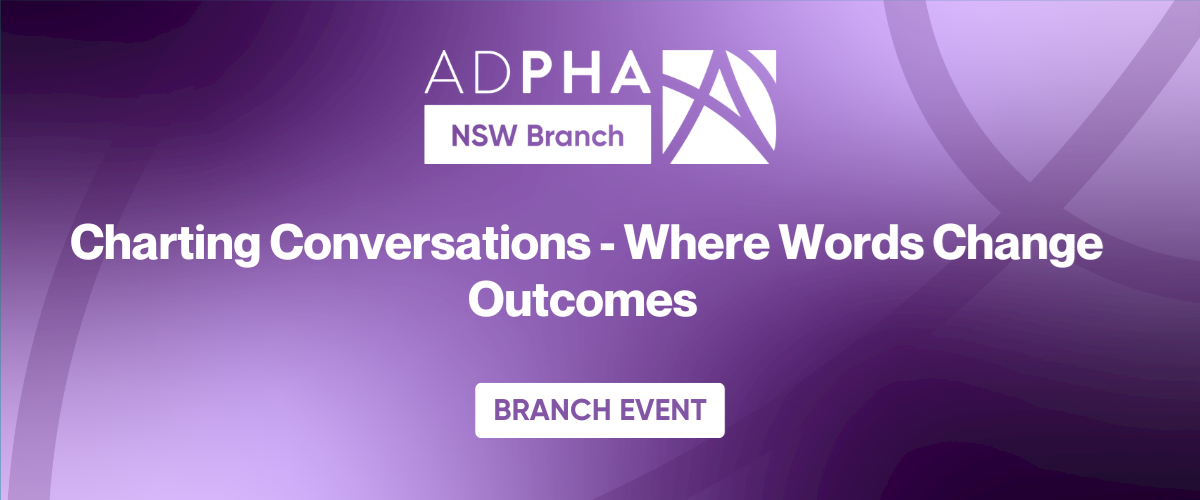 NSW Branch | Charting Conversations - Where Words Change Outcomes 